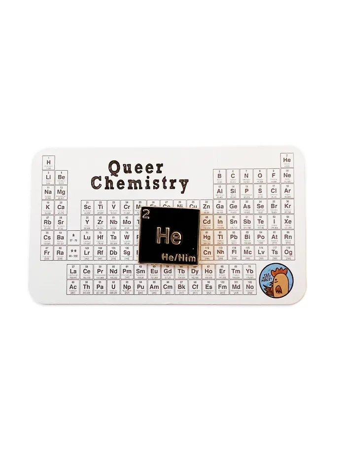 Queer Chemistry HeHim Pronoun Pin Yas Petit Poulet Vibrators